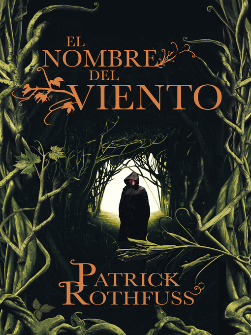 Detalles del título El nombre del viento de Patrick Rothfuss - Disponible